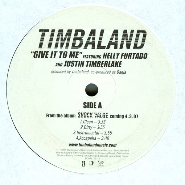Timbaland Featuring Nelly Furtado And Justin Timberlake – Give It To Me - VG+ 12" Single Record 2007 Interscope USA Promo Vinyl - Hip Hop / Pop Rap