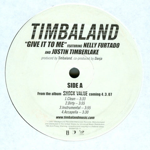Timbaland Featuring Nelly Furtado And Justin Timberlake – Give It To Me - VG+ 12" Single Record 2007 Interscope USA Promo Vinyl - Hip Hop / Pop Rap