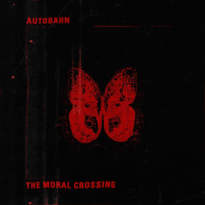 Autobahn – The Moral Crossing - New LP Record 2017 Felte USA White Vinyl - Indie Rock