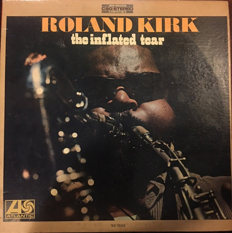 Roland Kirk – The Inflated Tear - VG LP Record 1968 Atlantic USA White Label Promo Vinyl - Jazz / Post Bop