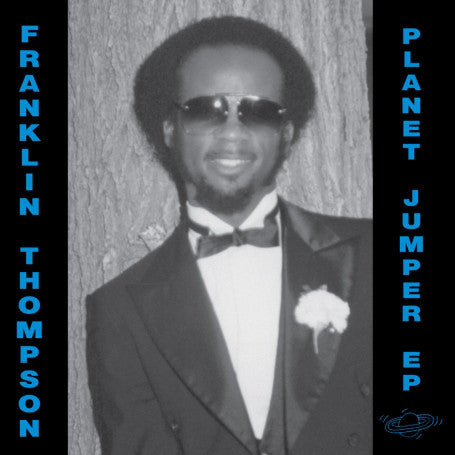 Franklin Thompson ‎– Planet Jumper EP - New Vinyl Record 2007