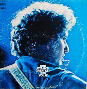 Bob Dylan ‎– Bob Dylan's Greatest Hits Volume II - VG+ 2 LP Record 1971 Columbia USA Vinyl - Rock / Folk Rock