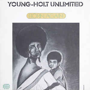 Young-Holt Unlimited - Born Again - VG- 1971 USA Soul