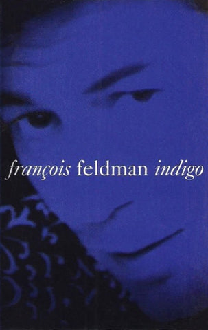 François Feldman – Indigo - Used Cassette Phonogram 1993 USA - Rock / Chanson
