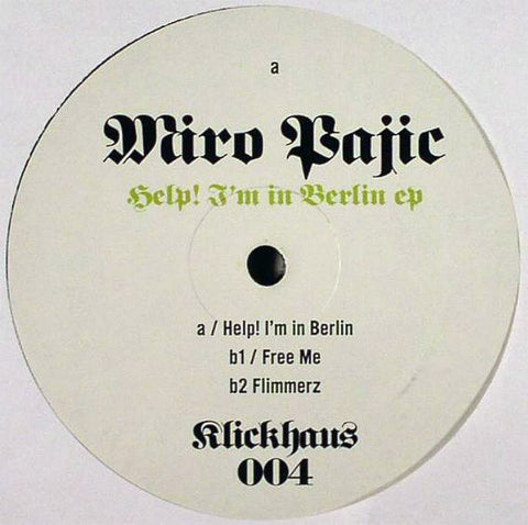 Miro Pajic ‎– Help! I'm In Berlin EP - New 12" Single Record 2007 USA Klickhaus Vinyl - Techno / Minimal