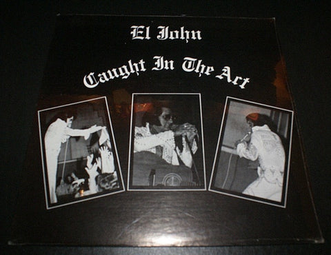 Signed Autographed - El John – Caught In The Art - VG+ LP Record 1978 Private Press USA Vinyt - Rock & Roll / Pop Rock / Elvis Presley