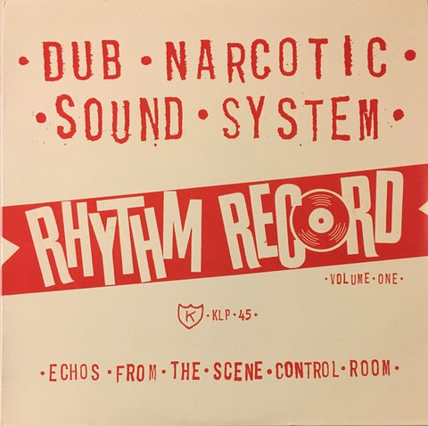 Dub Narcotic Sound System – Rhythm Record Volume One (Echos From The Scene Control Room) (1995) -  New LP Record 2018 KLP 45 Vinyl - Funk / Downtempo / Dub
