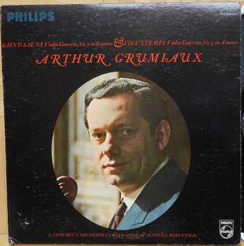 Arthur Grumiaux - Saint Saëns Violin Concerto No. 3 In B Minor / Vieuxtemps Violin Concerto No. 5 In A Minor - New LP Record 1966 Philips Stereo USA Original Vinyl - Classical