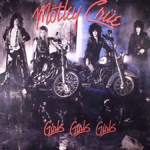 Mötley Crüe ‎– Girls, Girls, Girls (1987) - New LP Record 2017 Eleven Seven Mötley USA 180 gram Vinyl - Heavy Metal / Hard Rock