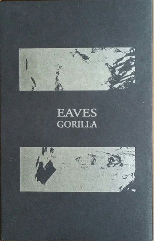 Eaves – Gorilla - New Cassette 2017 Purple Tape Pedigree - Electronic / Experimental