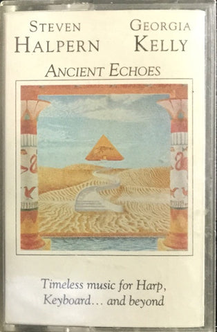 Steven Halpern & Georgia Kelly – Ancient Echoes - VG+ Cassette Album 1978 Sound Rx USA Tape - New Age / Ambient