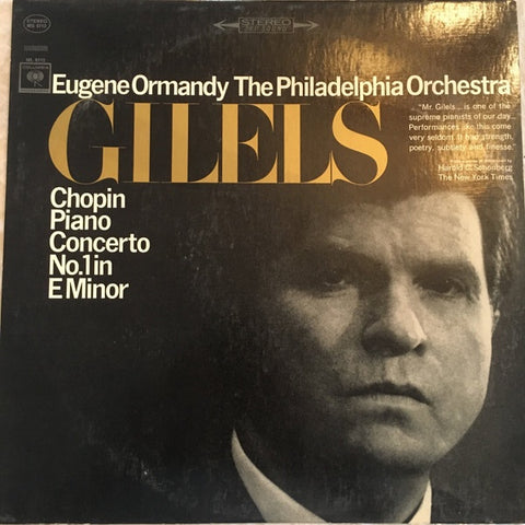 Emil Gilels / Ormandy - Chopin – Piano Concerto No.1 In E Minor - New LP Record 1965 Columbia USA Stereo 360 Label Vinyl - Classical