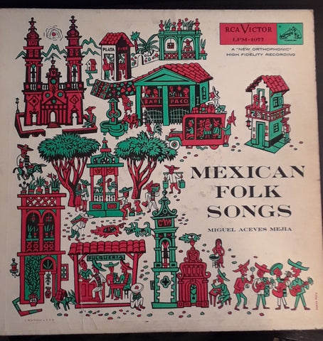 Miguel Aceves Mejia – Mexican Folk Songs - VG+ LP Record 1955 RCA USA Mono Vinyl & Jim Flora Cover Art - Latin / Mariachi