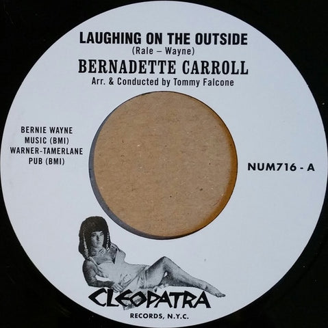 Bernadette Carroll – Laughing On The Outside / Heavenly - New 7" Single Record 2018 Numero Group USA Vinyl - Pop Rock