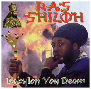 Ras Shiloh – Babylon You Doom - VG+ LP Record 1998 Shiloh B USA Vinyl - Reggae / Dub