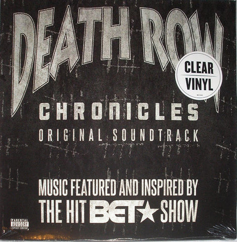 Various – Death Row Chronicles (Original Soundtrack) - New 2 LP Record 2018 Death Row Clear Vinyl - Hip Hop / Gangsta