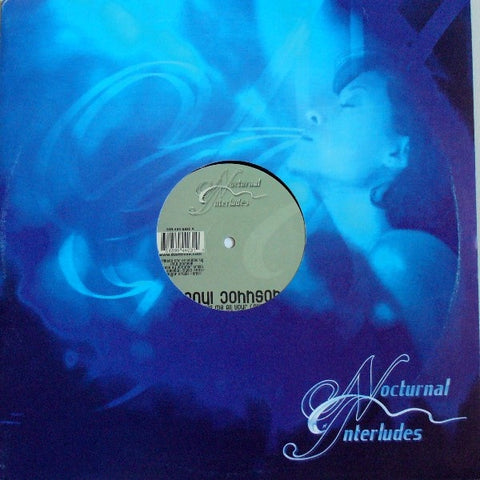 Paul Johnson - Give Me All Your Love - New 12" Single Record 2001 Nocturnal Interludes Vinyl - Chicago House