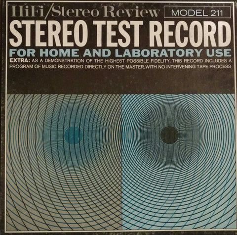 Unknown Artist – Stereo Test Record For Home And Laboratory Use - Model 211 - VG+ LP Record 1963 HiFi / Stereo Review USA Vinyl & Booket - Non-Music / Classical / Technical