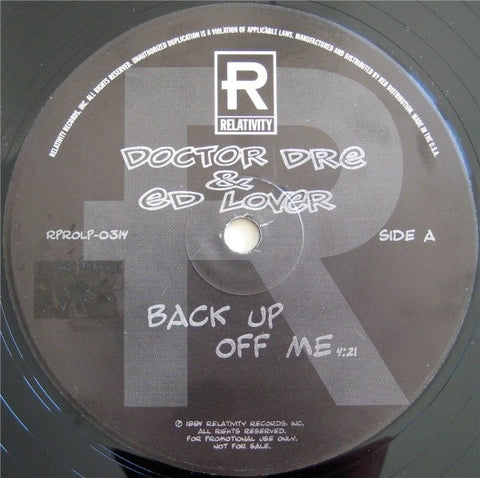 Doctor Dre & Ed Lover – Back Up Off Me - Mint- 12" Single Record 1994 Relativity RelativityUSA Promo Vinyl - Hip Hop