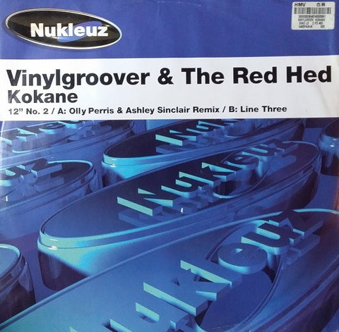 Vinylgroover & The Red Hed – Kokane (12" No. 2) - New 12" Single Records 2003 Nukleuz UK Vinyl - Hard Trance
