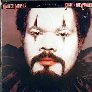 Walter Jackson ‎– Send In The Clowns - VG+ 1979 USA - Soul/Funk