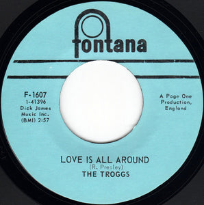 The Troggs - Love is All Around / Wild Thing VG+ 7" Single 45 Record Fontana - Psychedelic Rock / Garage
