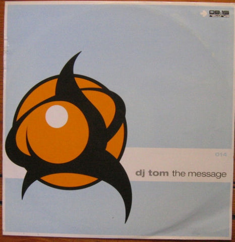 DJ Tom – The Message - New 12" Single Record 2001 08:15 Germany Vinyl - Trance / Hard Trance