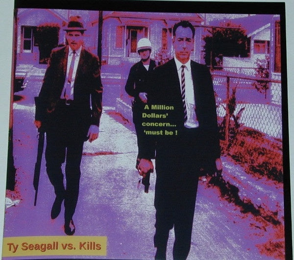 Ty Segall & The Kills - Ty Seagall Vs. The Kills – A million dollars’ concern... ‘must be! - New LP Record 2016 Red Girafle UK Black Vinyl - Rock - Shuga Records