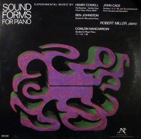 Henry Cowell / John Cage / Ben Johnston / Conlon Nancarrow - Robert Miller – Sound Forms For Piano - Mint- LP Record 1976 New World USA Vinyl - Classical / Contemporary