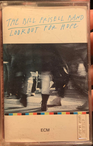 The Bill Frisell Band – Lookout For Hope - New Cassette 1988 ECM Tape - Contemporary Jazz