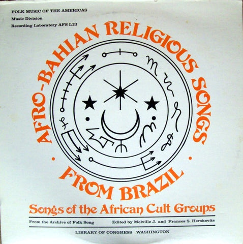 Various – Afro-Bahian Religious Songs From Brazil - VG+ LP Record 1977 Library Of Congress USA Vinyl & Booklet - Latin / Folk / World