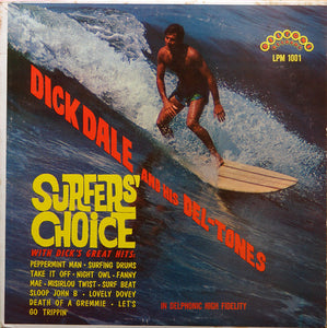Dick Dale And His Del-Tones ‎– Surfers' Choice - New Lp Record 2016 Europe Import 180 gram Vinyl - Surf / Rock & Roll