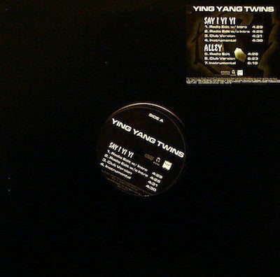 Ying Yang Twins - Say I YI YI / Alley  VG+ 2001 12" Promo - Hip Hop