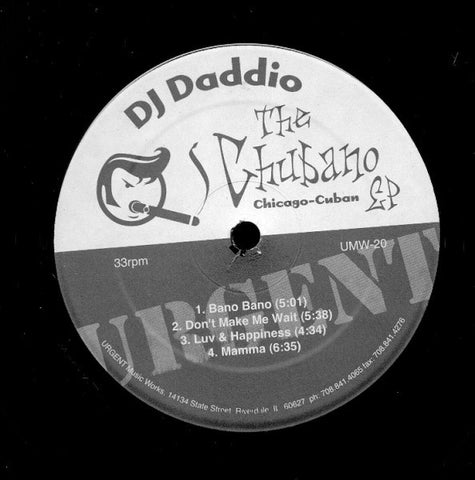DJ Daddio – The Chubano EP - VG+ 12" Single Record Urgent Music Works  Vinyl - Chicago House / Disco