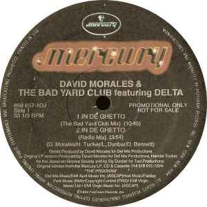 David Morales & The Bad Yard Club Featuring Delta – In De Ghetto  - Mint- 12" Single Record 1994 Mercury Vinyl - House