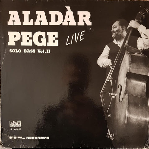 Aladár Pege – Aladár Pege Live, Solo Bass Vol. II - VG+ LP Record 1984 Rst Austria Import Vinyl - Jazz