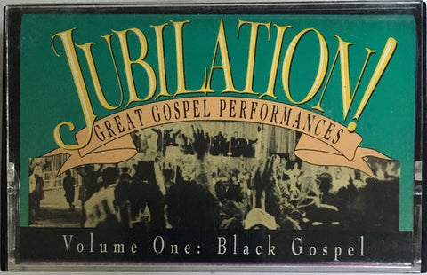 Various ‎– Jubilation! Great Gospel Performances • Volume One: Black Gospel - Used Cassette 1992 Rhino Tape - Gospel / Soul
