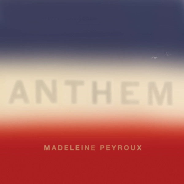 Madeleine Peyroux – Anthem - New 2 LP Record 2018 Decca Europe Vinyl - Jazz / Vocal - Shuga Records