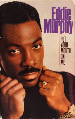 Eddie Murphy – Put Your Mouth On Me - Used Cassette 1989 Columbia Tape - Synth-pop / New Jack Swing