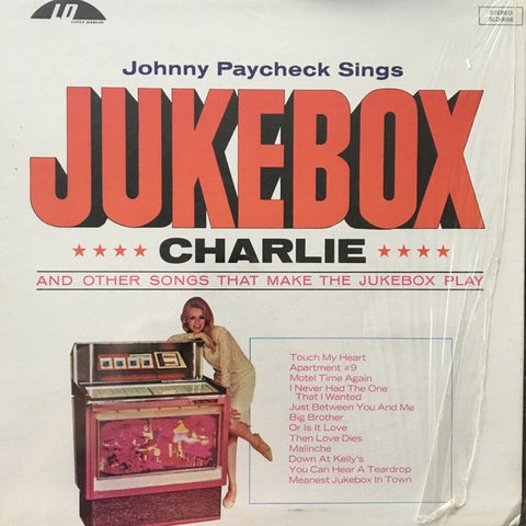 Johnny Paycheck – Jukebox Charlie And Other Songs That Make The Jukebox Play - VG+ LP Record 1967 Little Darlin' USA Stereo Vinyl - Country