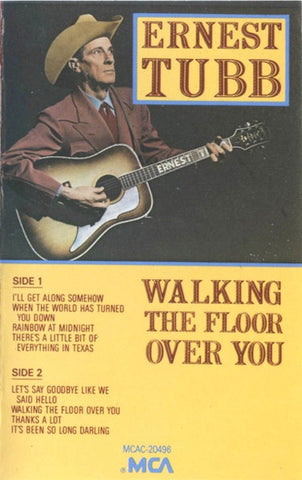 Ernest Tubb – Walking The Floor Over You - Used Cassette 1988 MCA Tape - Country