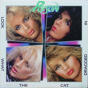 Poison ‎– Look What The Cat Dragged In - Mint- Lp Record 1986 USA Original Vinyl - Rock / Glam / Arena Rock - Shuga Records