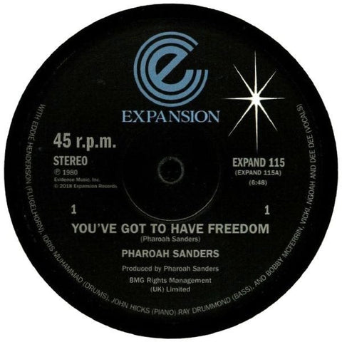 Pharoah Sanders – You've Got To Have Freedom / Got To Give It Up - New 12" Single Record 2018 Expansion UK Import Vinyl - Jazz / Jazz-Funk / Fusion
