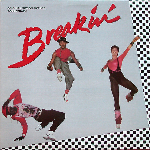 Various ‎– Breakin' - Original Motion Picture - VG+ LP Record 1984 Polydor USA - Soundtrack / Electro