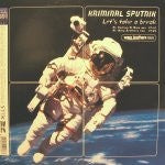 Kriminal Sputnik – Let's Take A Break - New 12" Single Record 2002 Stik Italy Vinyl - Trance