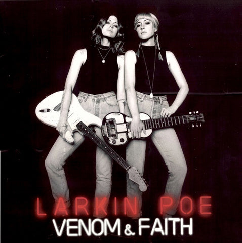 Larkin Poe - Venom & Faith (2018) - New LP Record 2023 Tricki-Woo Silver Vinyl - Blues Rock / Country Blues