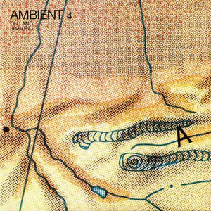 Brian Eno ‎– Ambient 4 (On Land) (1982) - Mint- LP Record 2018 Astralwerks Europe 180 gram Vinyl & Download - Electronic / Dark Ambient - Shuga Records