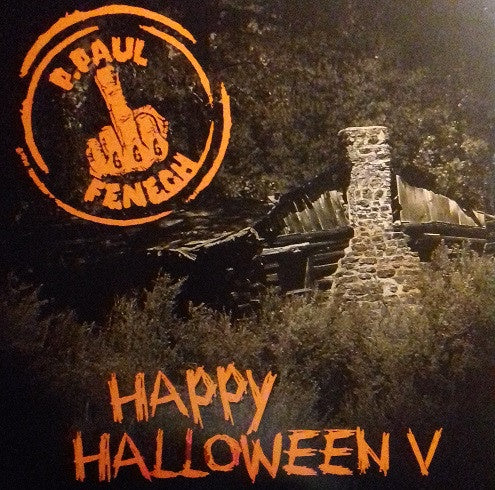 P. Paul Fenech – Happy Halloween V - New LP Record 2018 Mutant Rock Germany 180 gram Vinyl & Download - Rockabilly / Psychobilly