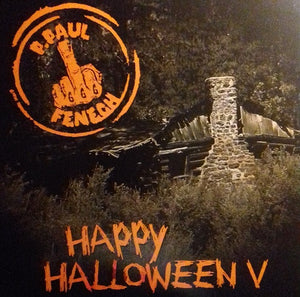 P. Paul Fenech – Happy Halloween V - New LP Record 2018 Mutant Rock Germany 180 gram Vinyl & Download - Rockabilly / Psychobilly