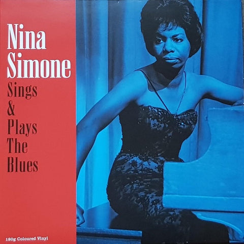 Nina Simone – Sings & Plays The Blues - New LP Record 2018 Not Now Music Europe 180 gram Blue Vinyl - Jazz / Soul-Jazz